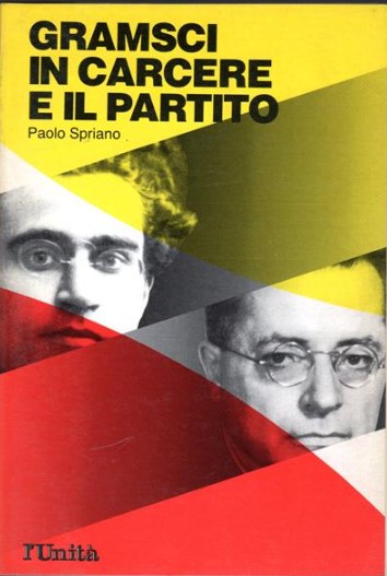 GRAMSCI IN CARCERE E IL PARTITO